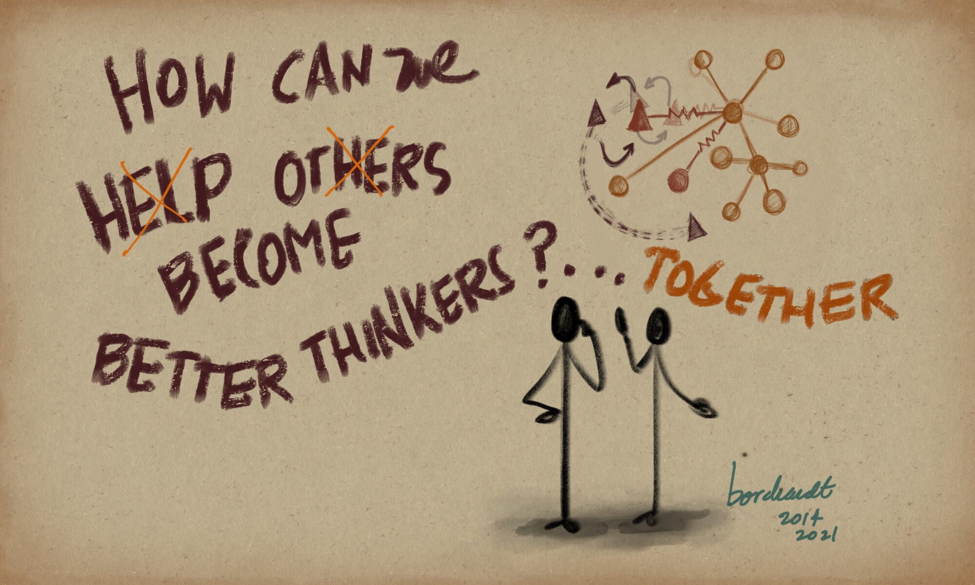 How can we become better thinkers together?